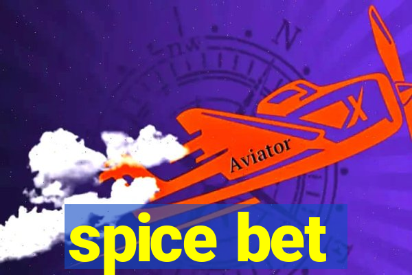 spice bet